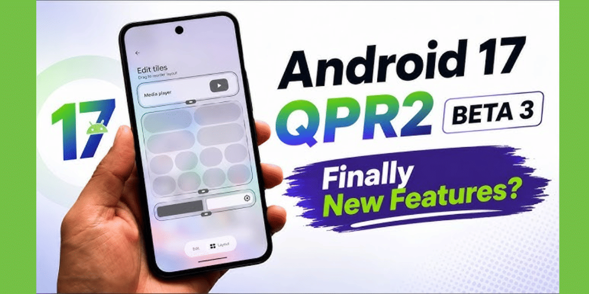 Android 17 QPR2 Beta 3