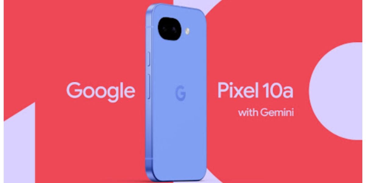 Google Pixel 10a Price Drops To Just Rs 50,349! Check This Banger Deal Here