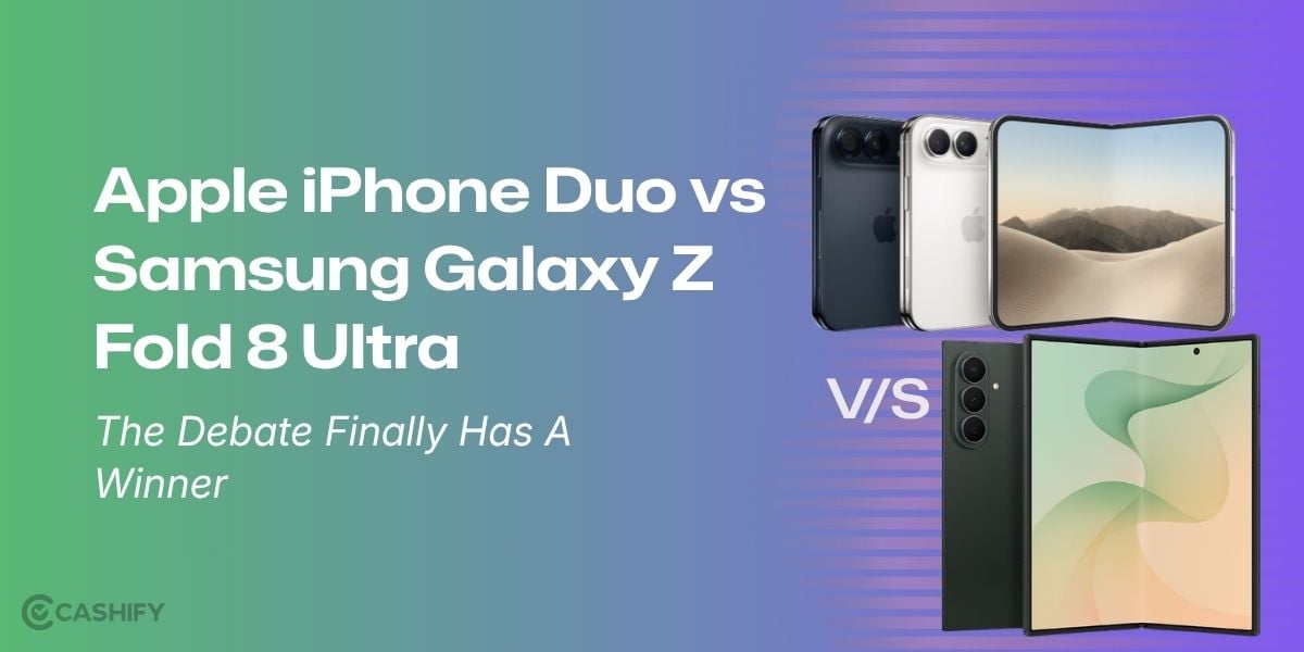 Apple iPhone Duo vs Samsung Galaxy Z Fold 8 Ultra: The Debate Finally Has A Winner