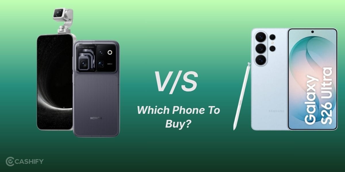which phone to buy among honor robot phone and s26 ultra