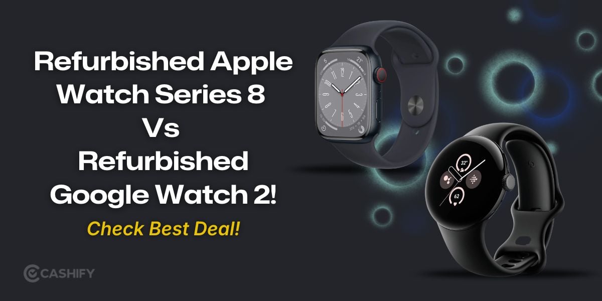 Best Deal On Refurbished Apple Watch Series 8 Vs Google Pixel Watch 2!