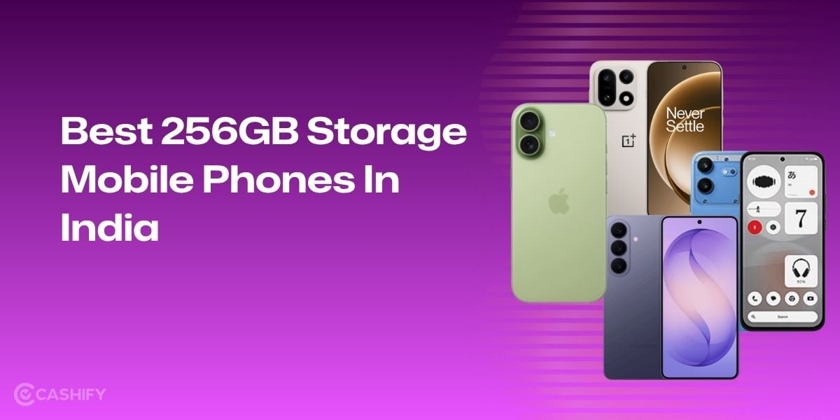 Best 256GB Storage Mobile Phones In India In 2026
