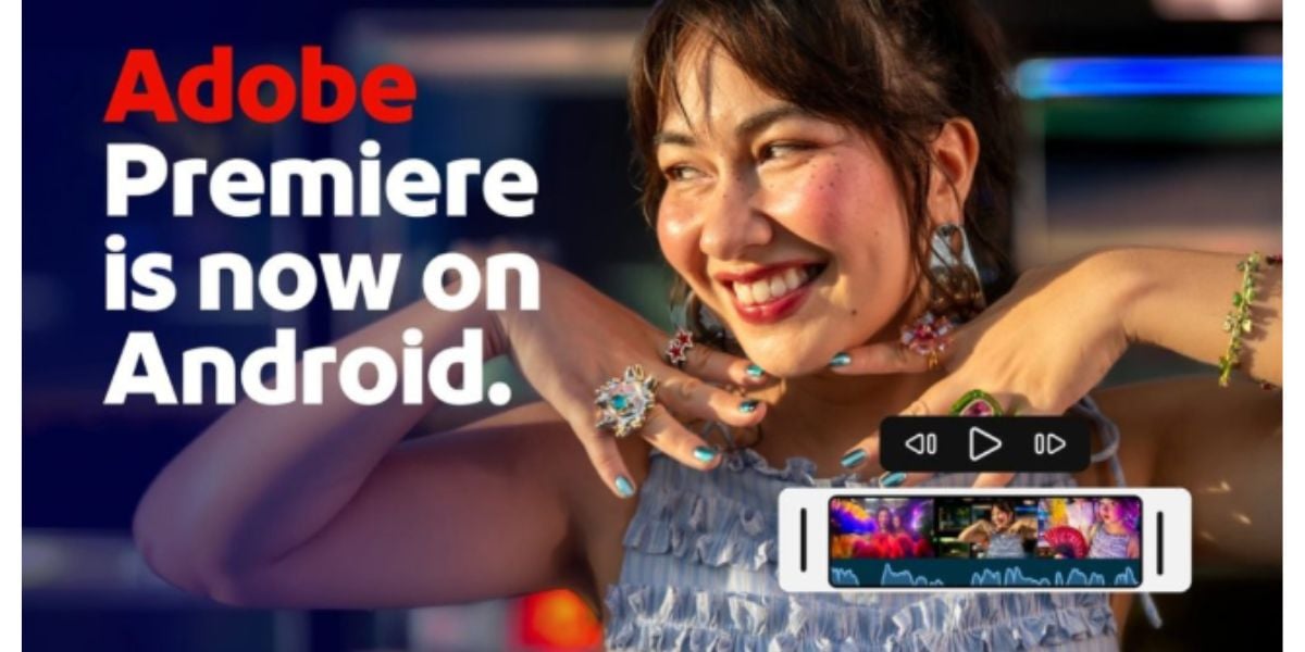 Adobe Premiere Free Launches On Android: Make The Best Edits From Your Phone