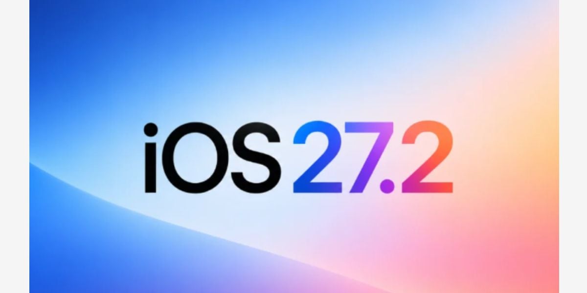 iOS 27.2 Update Release Coming Next Week With New Features for Six iPhone Apps