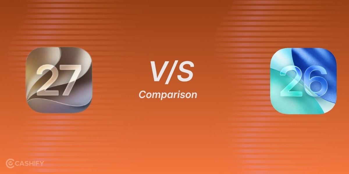 ios 27 vs ios 26