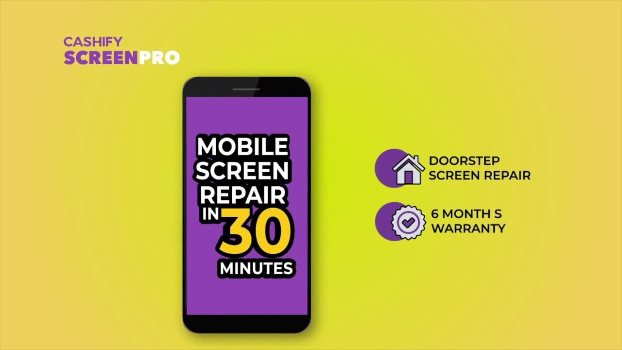 How To Use Cashify ScreenPro To Repair Your Phone&#8217;s Broken Screen