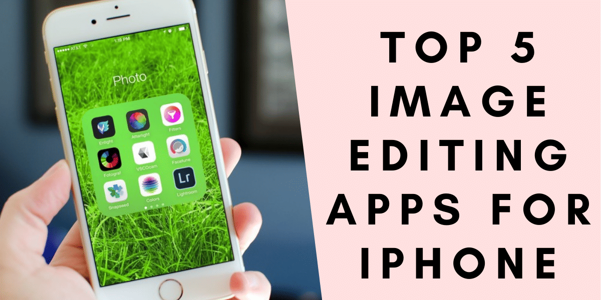 Best Image Editing Apps For iOS