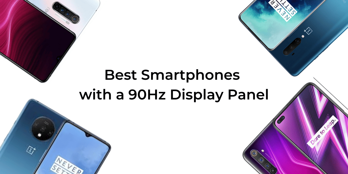 Best Smartphones With A 90Hz Display