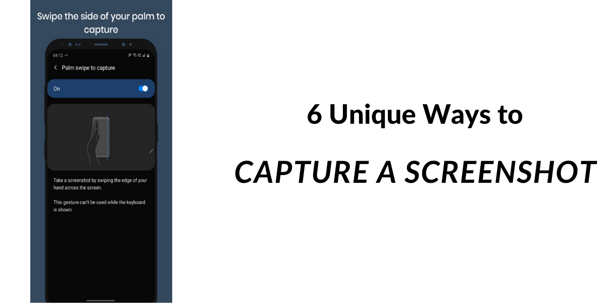 How to capture Screenshot on Samsung S9/S9+ using Palm