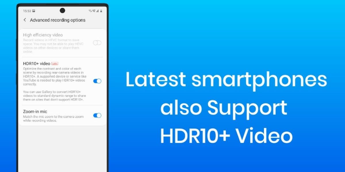 Samsung Note 10 and Galaxy S20 with HDR10+ Video support