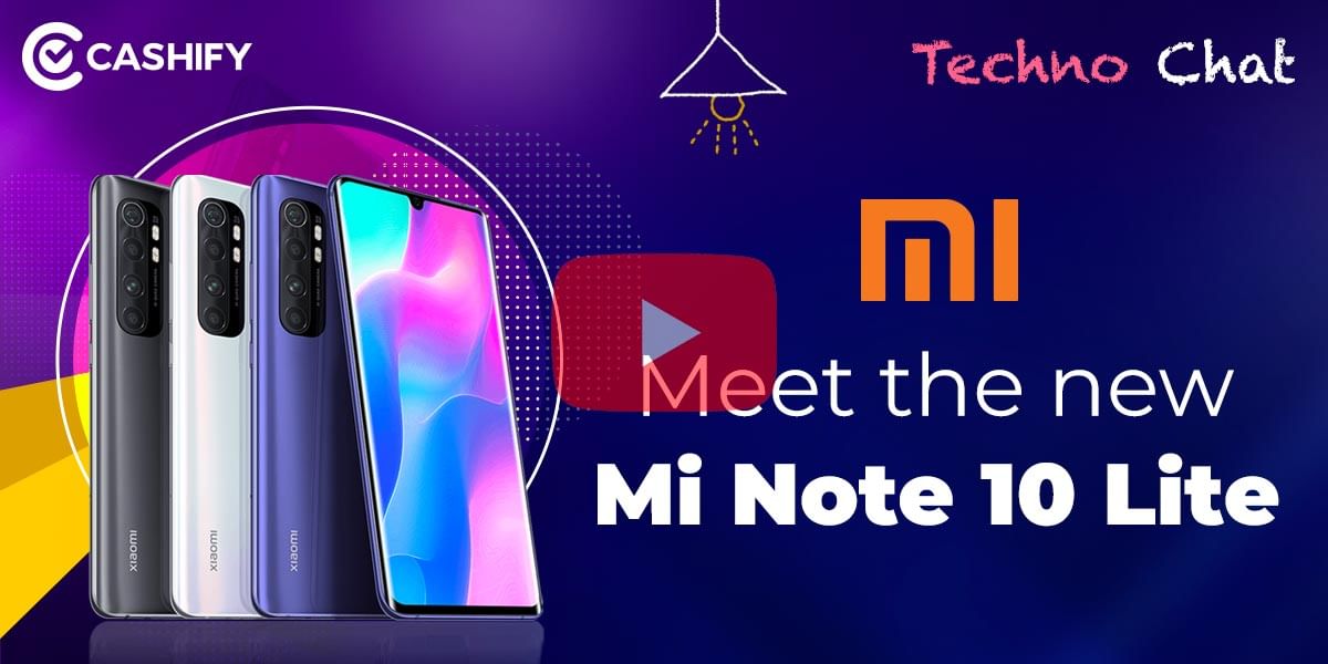 Mi Note 10 Lite Launched – Features Snapdragon 730G, 8GB RAM, But No 5G