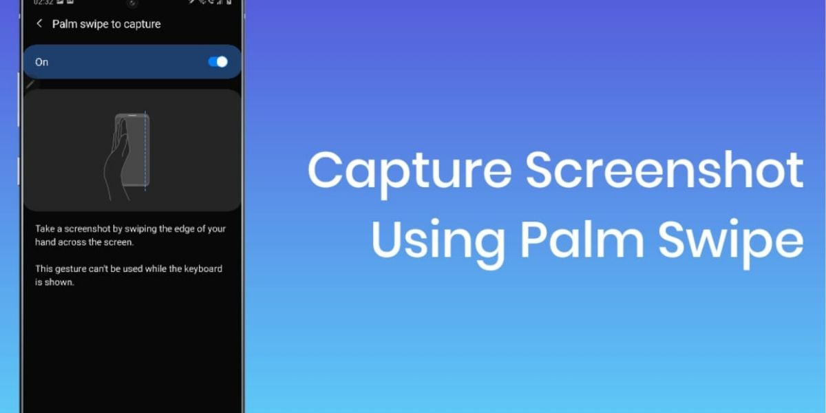 How to take a screenshot on Samsung Galaxy Note 8 using Palm Gesture