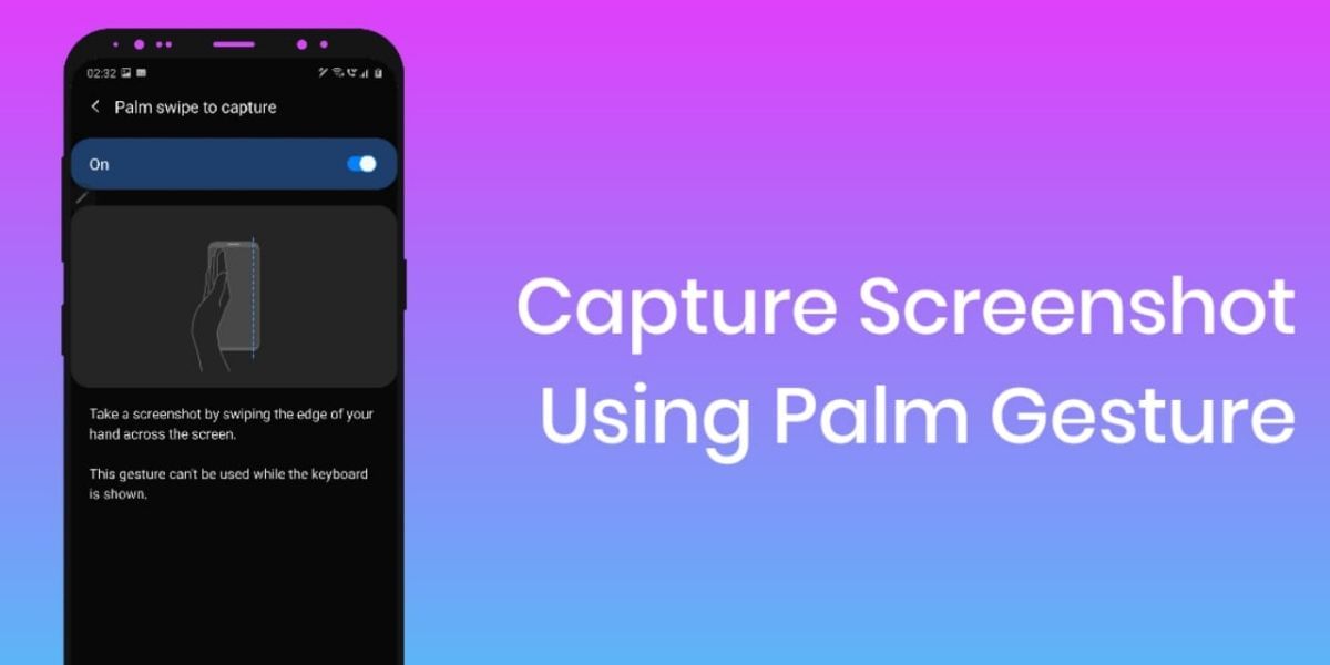 How to take a screenshot on Samsung Galaxy S8 using Palm Gesture