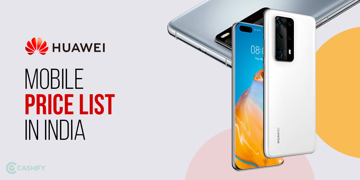 Huawei Mobile Price List