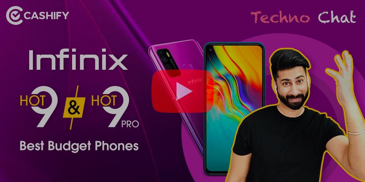 Infinix Hot 9 And Infinix Hot 9 Pro Launched In India!