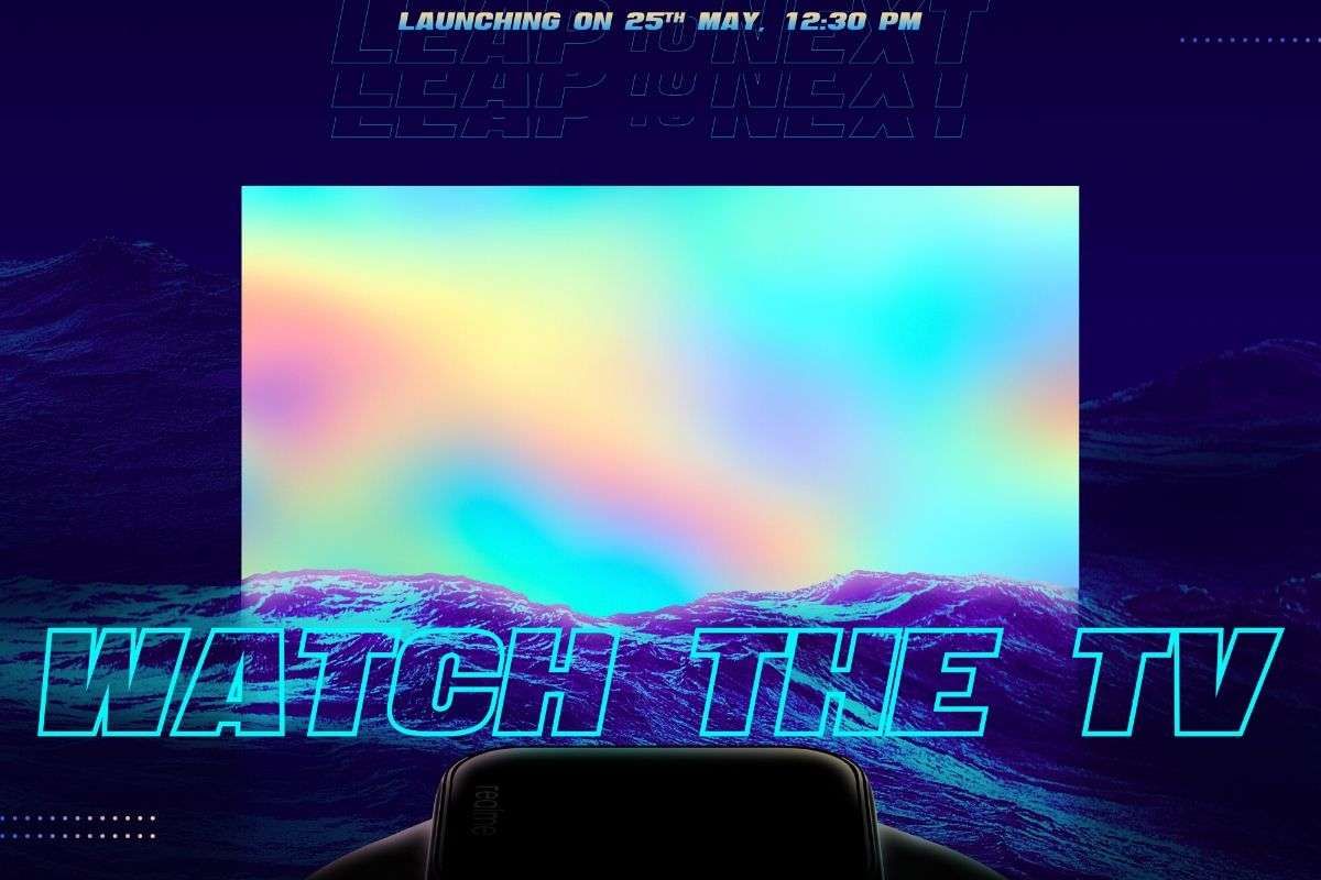 Realme Watch, Realme TV India Launch Confirmed For May 25