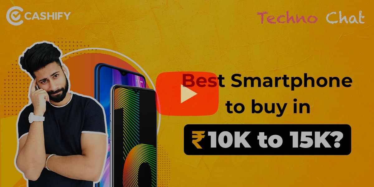 Best Smartphones Under 15000