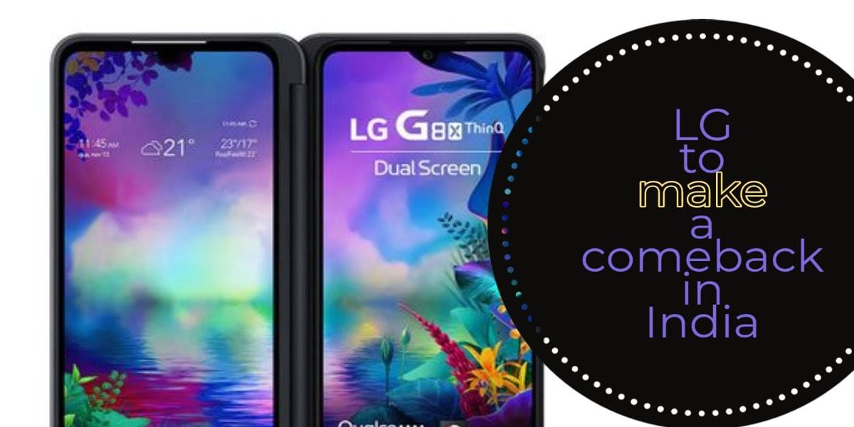 LG To Launch Phones Under Rs 15,000 In India