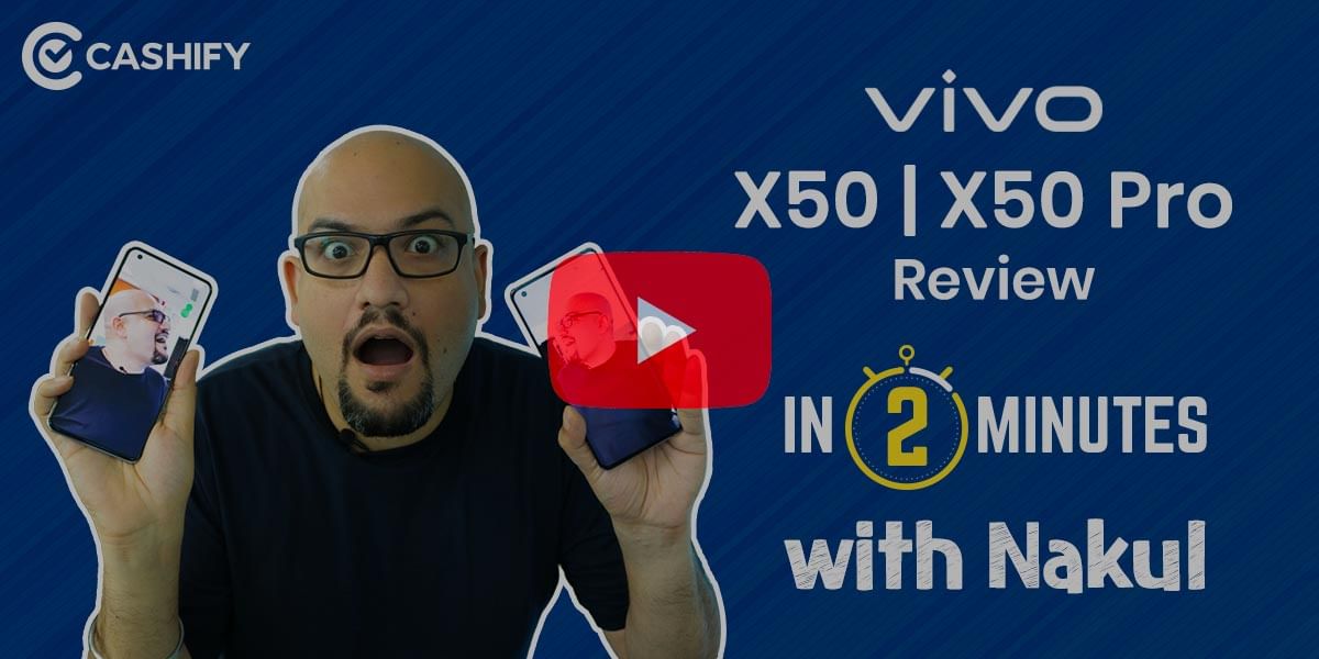 Vivo X50 and X50 Pro 2-Minute Review