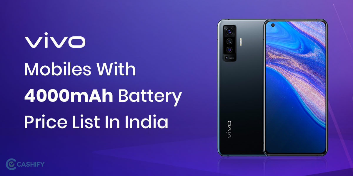 Vivo Mobile Phones With 4000mAh Battery Price List