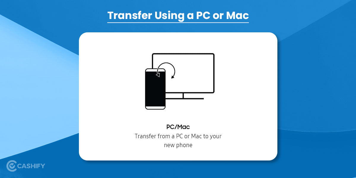 Transfer Using a PC or Mac