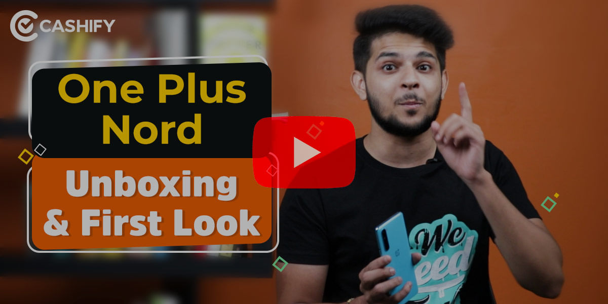 Is The OnePlus Nord A Flagship Killer For OnePlus 8? OnePlus Nord Unboxing