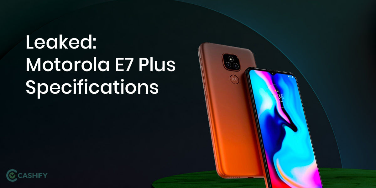 Leaked: Motorola E7 Plus Specifications