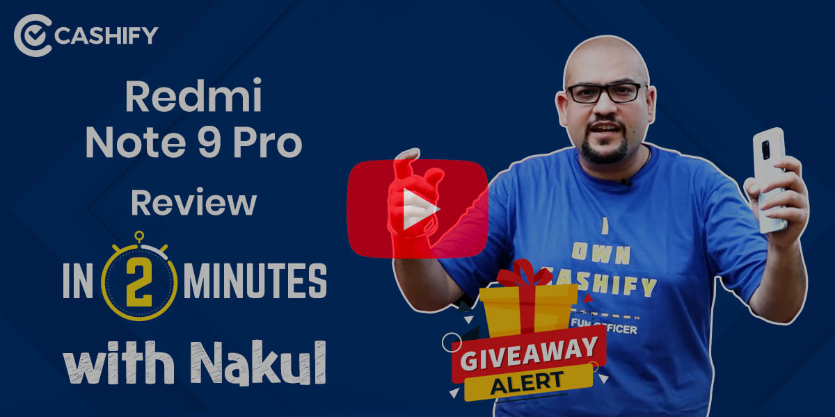 Redmi Note 9 Pro Quick Review: Pros and Cons in 2 Minutes