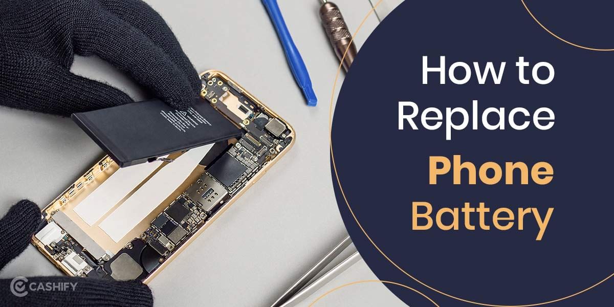Guide: How To Repair Or Replace Your Phone Battery?