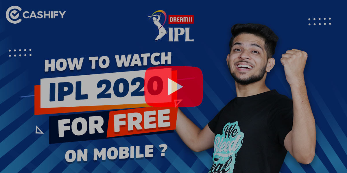 How To Watch IPL 2020 For Free On Your Mobile Phone?