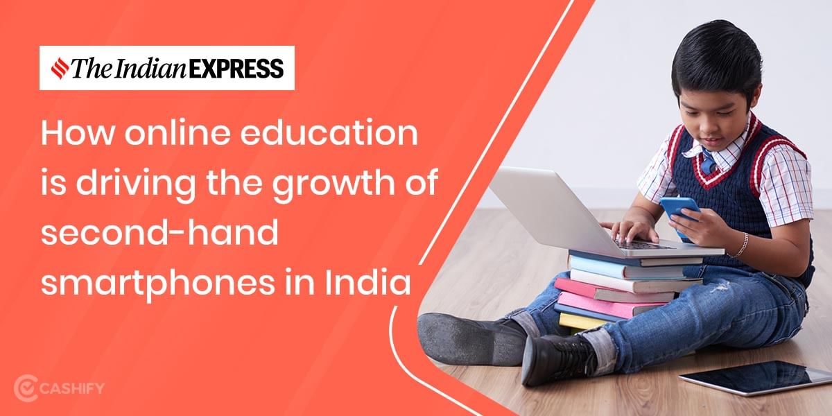 Refurbished Smartphones Market Enjoys A Boost, Thanks To Online Classes
