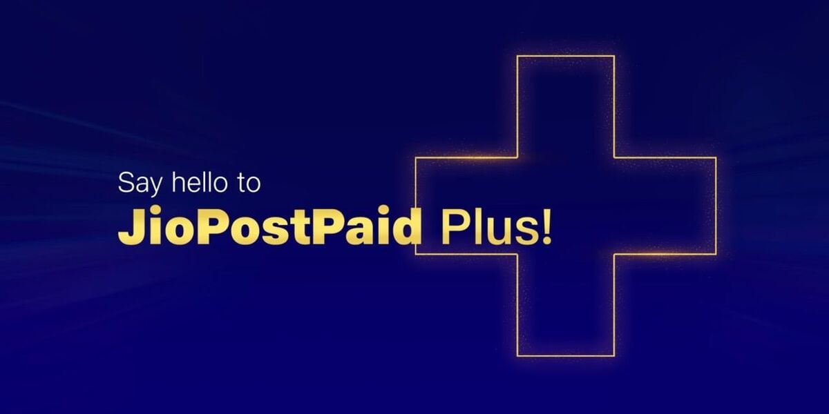 Reliance Launches JioPostpaid Plus: See All Details Here