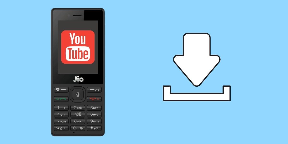 Easy Ways To Download YouTube Videos On Jio Phone