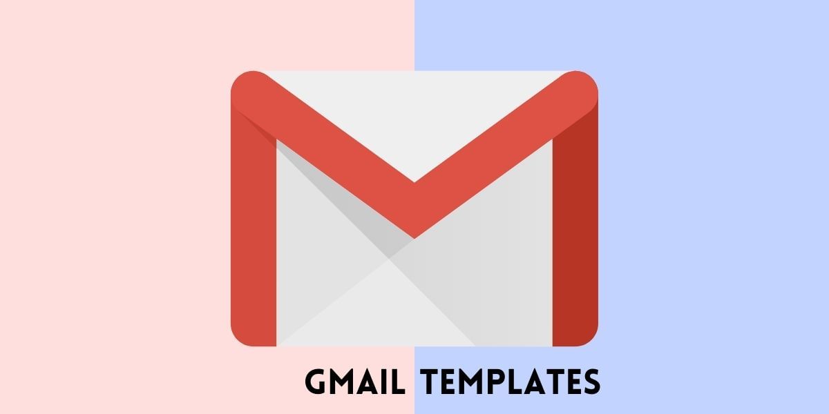 How To Create And Use Email Templates In Gmail