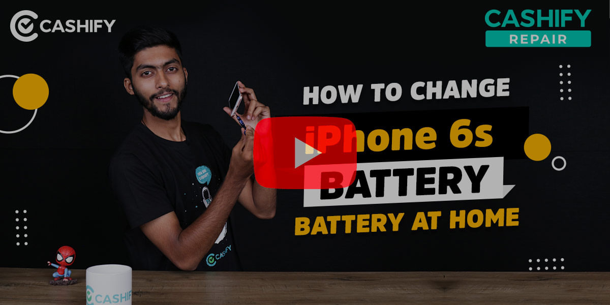 Now Easily Change iPhone 6S Battery At Home