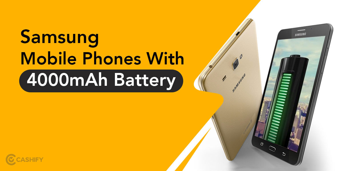 Samsung Mobile Phones With 4000mAh Battery Price List