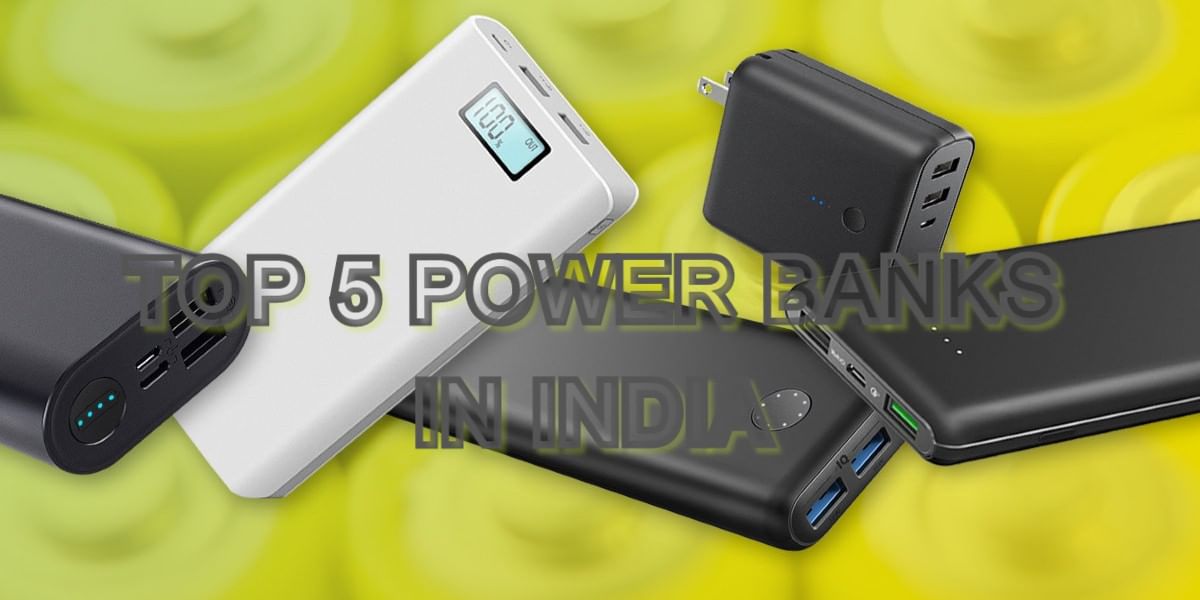 Best Mobile Power Banks For Smartphones and Tablets – May 2021