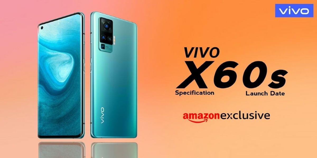 Vivo X60 5G Teased – Here Are The Expected Specs