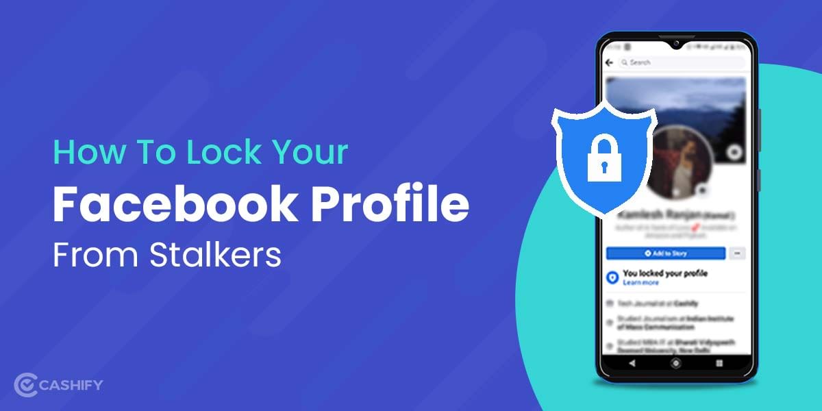 How To Lock Facebook Profile: A Step-By-Step Guide!