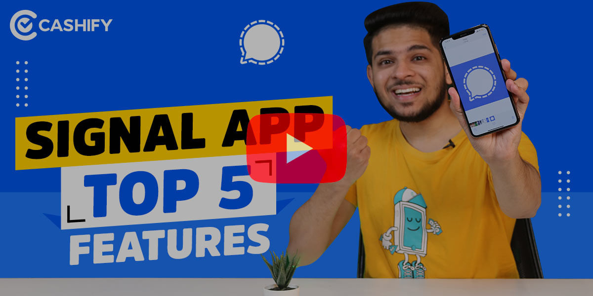 What Is Signal? Everything You Need To Know About This WhatsApp Alternative