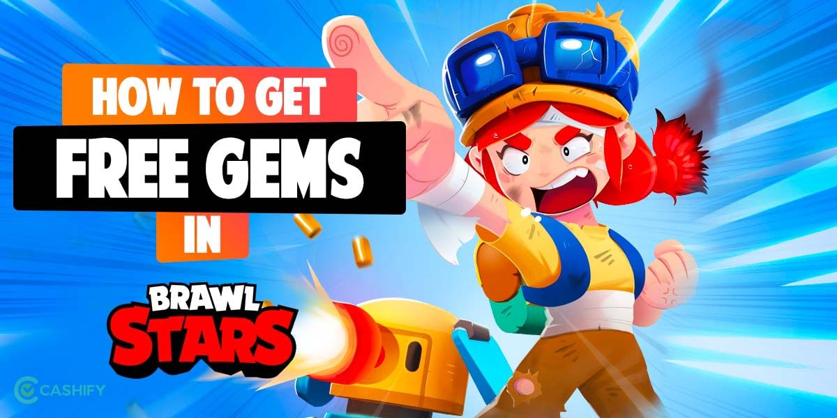 How To Get Free Gems In Brawl Stars?