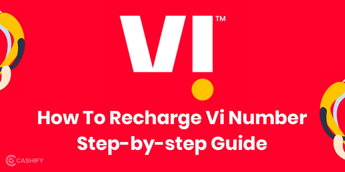 How To Recharge Vi Prepaid: Step by Step Guide
