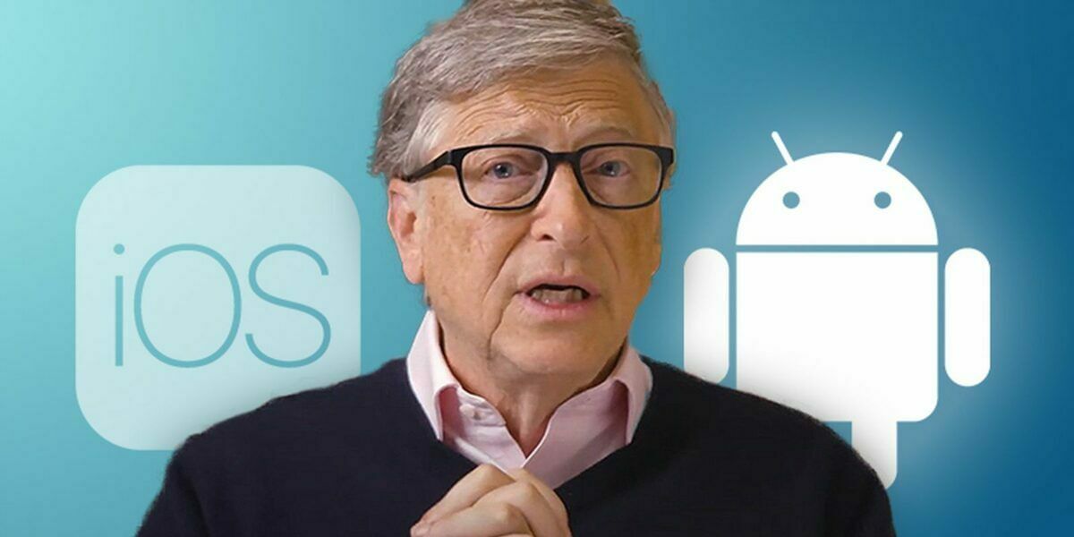 Bill Gates Prefers Android To iPhones, Here’s Why
