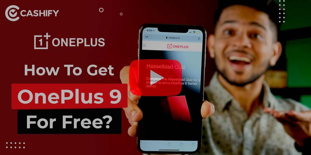 How To Win A OnePlus 9 For FREE! See All Hasselblad Quiz Answers Here
