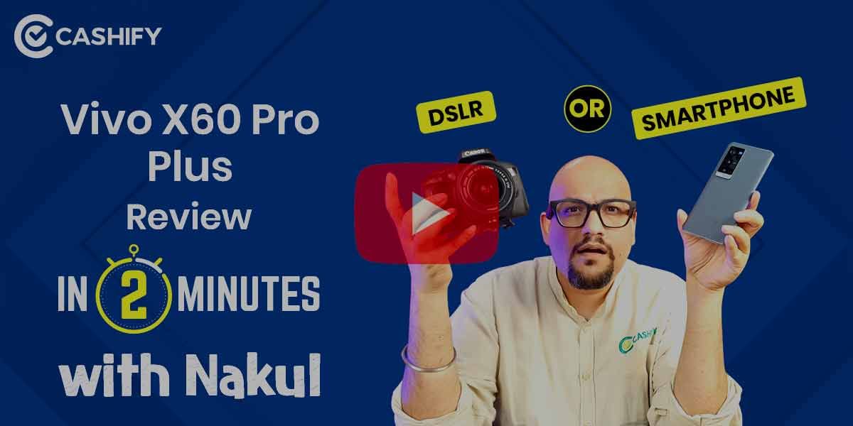 Vivo X60 Pro Plus Quick Review