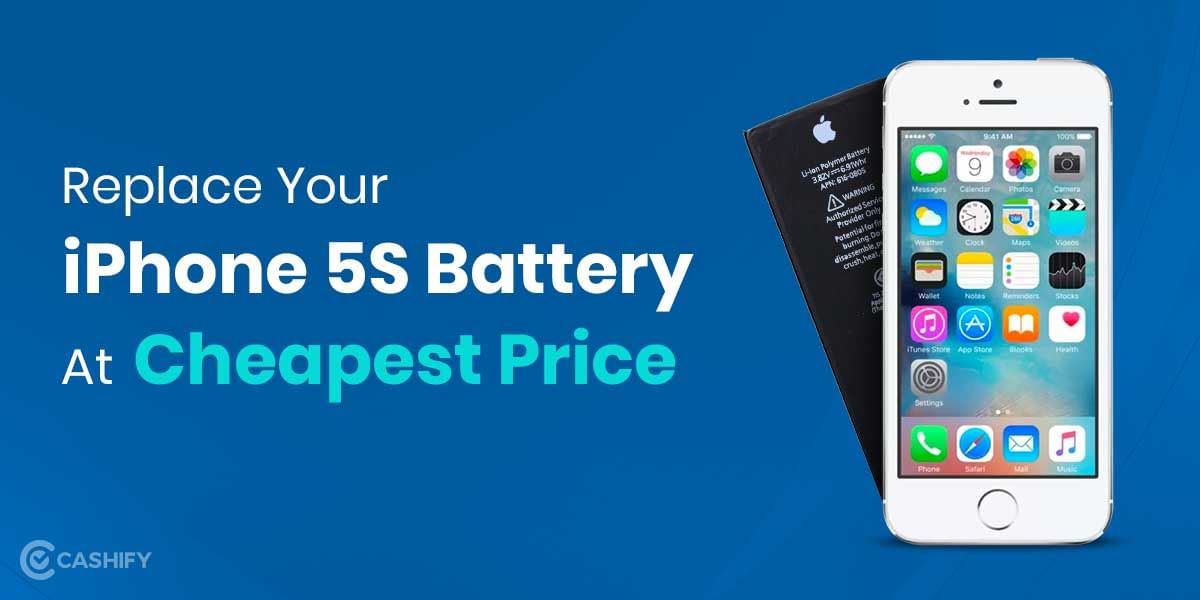 How To Get Apple iPhone 5S Battery Replaced?