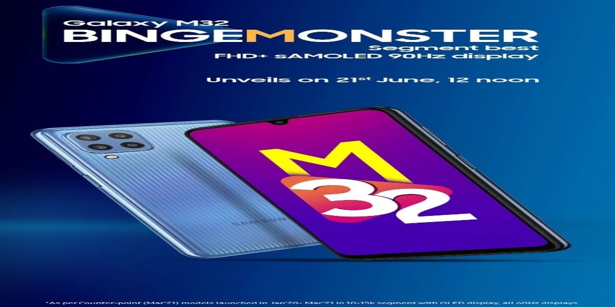 Samsung Galaxy M32 To Launch on June 21 in India