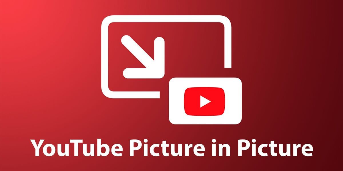 YouTube App For iOS &#038; iPad OS Gets Picture-In-Picture Feature