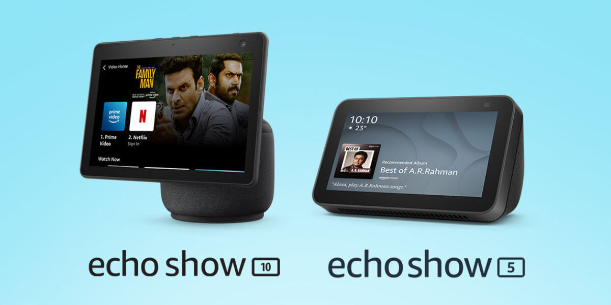 Amazon Echo Show 10 and Echo Show 5 Goes Official In India: Price, Specs