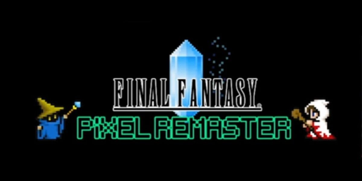 Final Fantasy Pixel Remaster Series To Release For Mobile And Steam On July 28